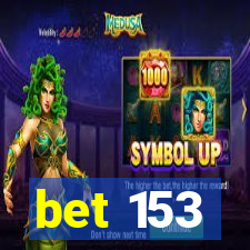 bet 153
